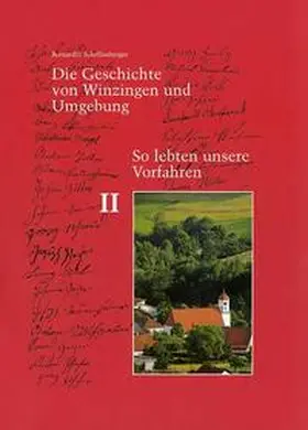 Schellenberger |  Die Geschichte von Winzingen und Umgebung | Buch |  Sack Fachmedien