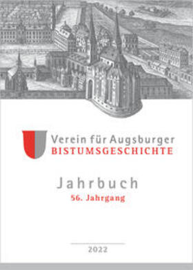 Groll / Ansbacher | Jahrbuch / Verein für Augsburger Bistumsgeschichte 56. Jahrgang | Buch | 978-3-87437-613-6 | sack.de