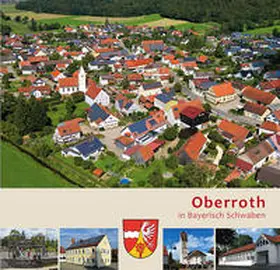 Rendle |  Oberroth in Bayerisch Schwaben | Buch |  Sack Fachmedien
