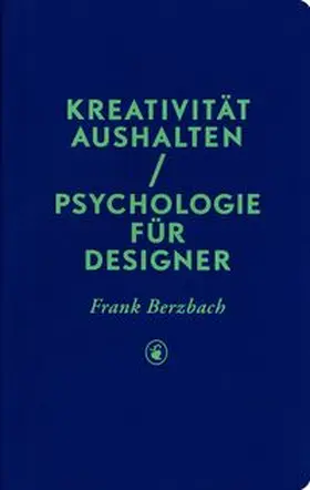 Berzbach | Kreativität aushalten | Buch | 978-3-87439-786-5 | www.sack.de