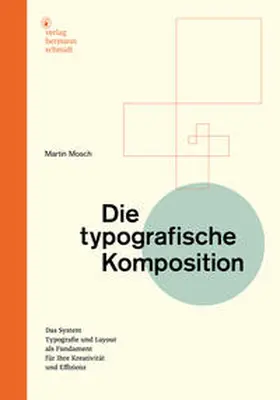 Mosch |  Die typografische Komposition | Buch |  Sack Fachmedien