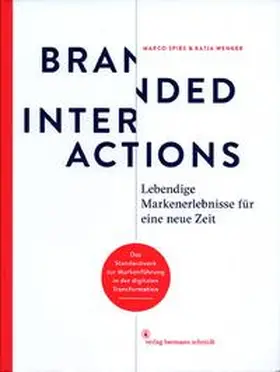 Spies / Wenger | Branded Interactions | Buch | 978-3-87439-907-4 | www.sack.de