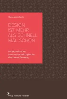 Martschenko | Design ist mehr als schnell mal schön | Buch | 978-3-87439-937-1 | www.sack.de