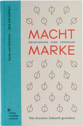 von Gwinner / von Gehlen |  Macht Marke | Buch |  Sack Fachmedien