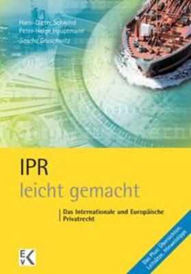 Gruschwitz / Schwind / Hauptmann | IPR -  leicht gemacht | Buch | 978-3-87440-302-3 | sack.de