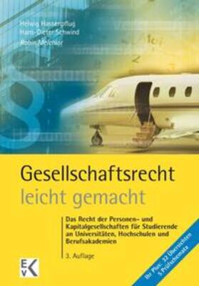 Melchior / Hassenpflug / Schwind | Gesellschaftsrecht - leicht gemacht | Buch | 978-3-87440-341-2 | sack.de