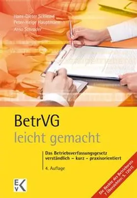 Schwind / Hauptmann / Schrader | BetrVG - leicht gemacht | Buch | 978-3-87440-346-7 | sack.de