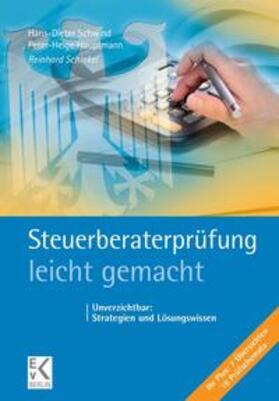 Schinkel / Schwind / Hauptmann | Steuerberaterprüfung - leicht gemacht | Buch | 978-3-87440-374-0 | sack.de
