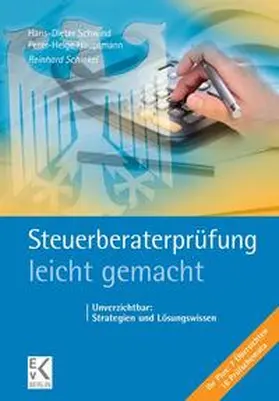 Schinkel / Schwind / Hauptmann |  Steuerberaterprüfung - leicht gemacht | Buch |  Sack Fachmedien