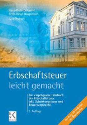 Drobeck / Schwind / Hauptmann |  Erbschaftsteuer - leicht gemacht. | Buch |  Sack Fachmedien