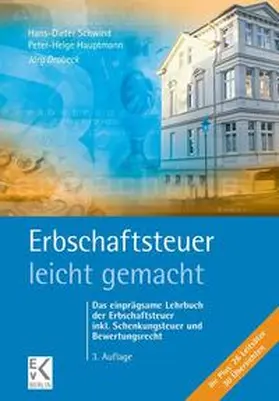 Drobeck / Schwind / Hauptmann | Erbschaftsteuer - leicht gemacht. | Buch | 978-3-87440-383-2 | sack.de