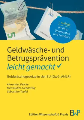 Deicke / Müller-Liebhafsky / Teufel |  Geldwäsche- und Betrugsprävention - leicht gemacht | Buch |  Sack Fachmedien