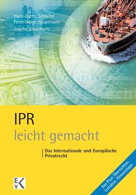 Schwind / Gruschwitz / Hauptmann | IPR – leicht gemacht. | E-Book | sack.de