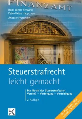 Schwind / Warsönke / Hauptmann |  Steuerstrafrecht – leicht gemacht. | eBook | Sack Fachmedien