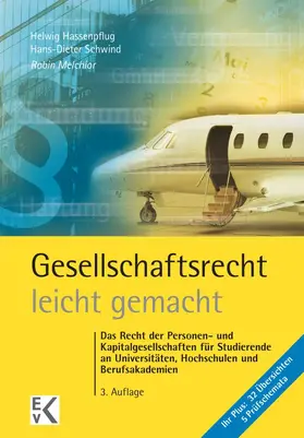 Hassenpflug / Melchior / Schwind |  Gesellschaftsrecht – leicht gemacht. | eBook | Sack Fachmedien
