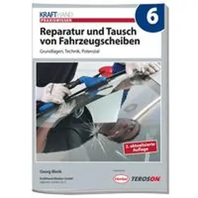 Blenk |  Reparatur und Tausch von Fahrzeugscheiben | Buch |  Sack Fachmedien