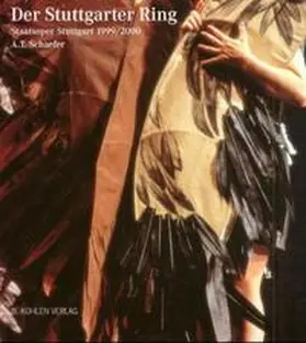 Staatsoper Stuttgart |  Der Stuttgarter Ring, A.T. Schaefer | Buch |  Sack Fachmedien