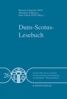 Schneider / Schlosser / Zahner |  Duns-Scotus-Lesebuch - Band 26 | Buch |  Sack Fachmedien