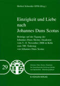 Schneider / Zahner / Lauriola |  Einzigkeit und Liebe nach Johannes Duns Scotus | Buch |  Sack Fachmedien