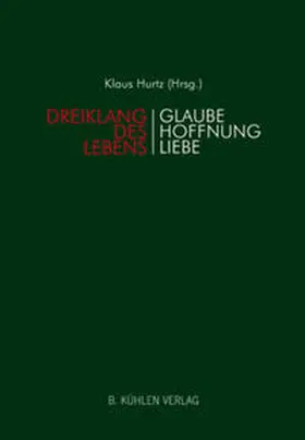Hurtz / Fries / Hahn |  Dreiklang des Lebens | Buch |  Sack Fachmedien