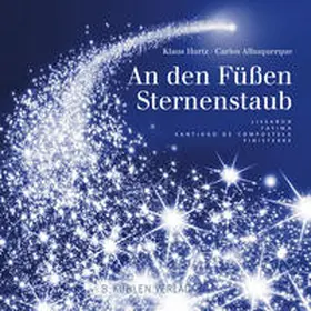 Hurtz |  An den Füßen Sternenstaub | Buch |  Sack Fachmedien