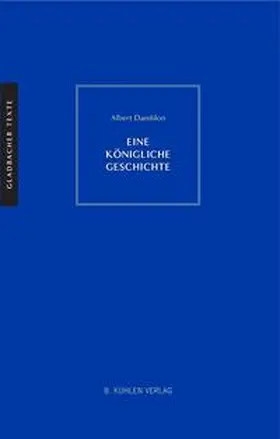 Damblon / Wiegmann | Eine königliche Geschichte | Buch | 978-3-87448-504-3 | sack.de