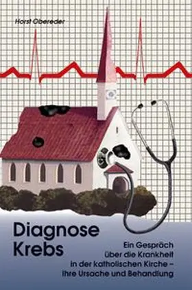 Obereder |  Diagnose Krebs | Buch |  Sack Fachmedien