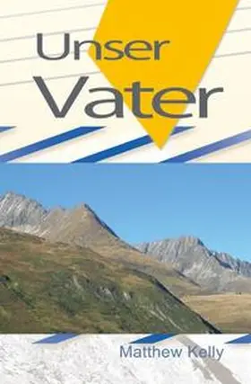 Kelly |  Unser Vater | Buch |  Sack Fachmedien