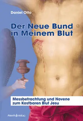 Otto |  Der Neue Bund in Meinem Blut | Buch |  Sack Fachmedien