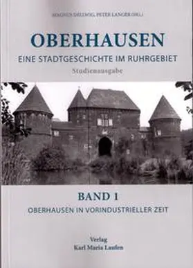 Dellwig / Langer |  Oberhausen in vorindustrieller Zeit | Buch |  Sack Fachmedien