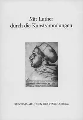 Braunfels / Eissenhauer |  Mit Luther durch die Kunstsammlungen | Buch |  Sack Fachmedien