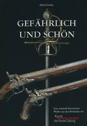 Geibig |  Gefährlich und Schön | Buch |  Sack Fachmedien