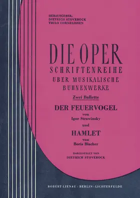 Cornelissen / Stoverock |  Der Feuervogel und Blacher, B.: Hamlet-Ballet | Buch |  Sack Fachmedien