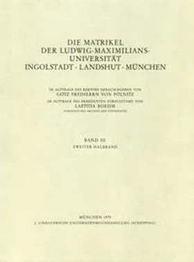 Müller / Boehm |  Matrikel der LMU Ingolstadt | Buch |  Sack Fachmedien