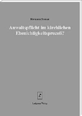 Siemer / Lüdicke | Anwaltspflicht im kirchlichen Ehenichtigkeitsprozess? | Buch | 978-3-87497-207-9 | sack.de