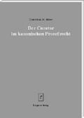 Meier / Lüdicke |  Der Curator im kanonischen Prozessrecht | Buch |  Sack Fachmedien