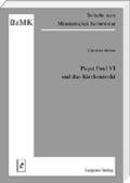 Huber / Lüdicke |  Papst Paul VI. und das Kirchenrecht | Buch |  Sack Fachmedien