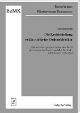Budin / Lüdicke | Die Rechtsstellung exklaustrierter Ordenskleriker | Buch | 978-3-87497-236-9 | sack.de