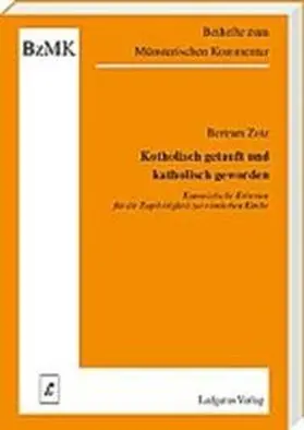 Zotz / Lüdicke |  Katholisch getauft - katholisch geworden | Buch |  Sack Fachmedien