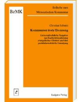 Schmitt | Kommunion trotz Trennung | Buch | 978-3-87497-262-8 | sack.de
