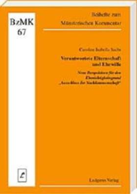 Sachs | Verantwortete Elternschaft und Ehewille | Buch | 978-3-87497-280-2 | sack.de