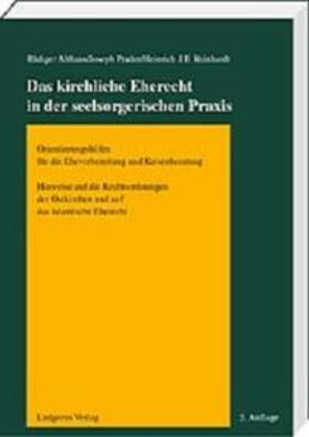Althaus / Prader / Reinhardt | Das kirchliche Eherecht in der seelsorgerischen Praxis | Buch | 978-3-87497-281-9 | sack.de