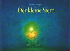 Kasuya / Watari |  Der kleine Stern | Buch |  Sack Fachmedien