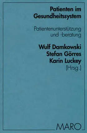 Damkowski / Görres / Luckey |  Patienten im Gesundheitssystem | Buch |  Sack Fachmedien