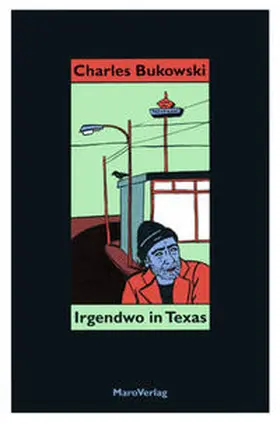 Bukowski |  Irgendwo in Texas | Buch |  Sack Fachmedien