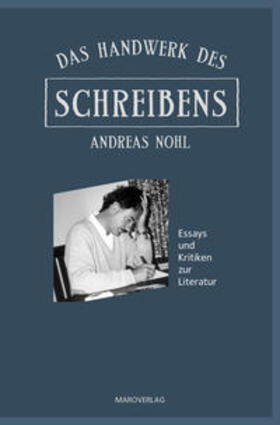 Nohl | Das Handwerk des Schreibens | Buch | 978-3-87512-316-6 | sack.de