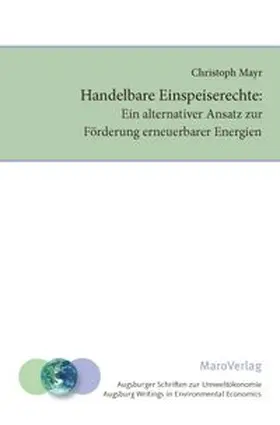 Mayr |  Handelbare Einspeiserechte: | Buch |  Sack Fachmedien