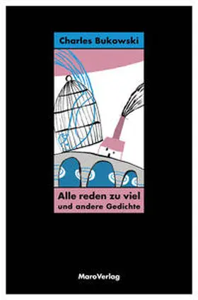 Bukowski |  Alle reden zu viel | Buch |  Sack Fachmedien