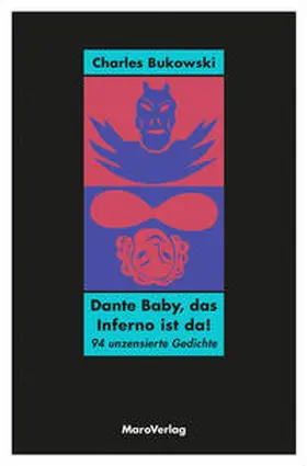 Bukowski / Debritto |  Dante Baby, das Inferno ist da! | Buch |  Sack Fachmedien