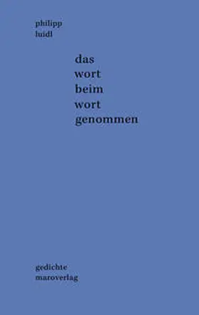 Luidl |  das wort beim wort genommen | Buch |  Sack Fachmedien
